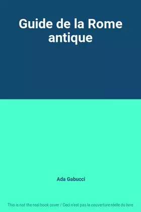 Couverture du produit · Guide de la Rome antique