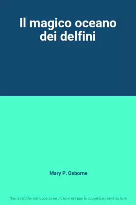 Couverture du produit · Il magico oceano dei delfini
