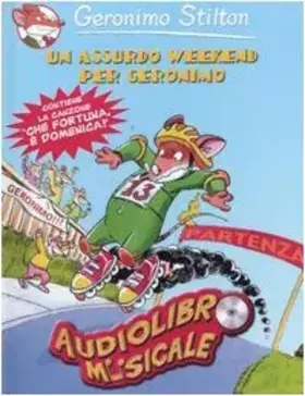 Couverture du produit · Un assurdo weekend per Geronimo. Con CD Audio