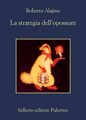 Couverture du produit · La strategia dell'opossum