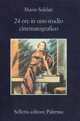Couverture du produit · Ventiquattro ore in uno studio cinematografico