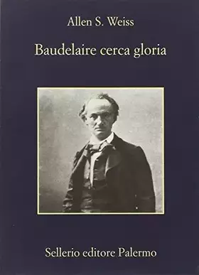 Couverture du produit · Baudelaire cerca gloria