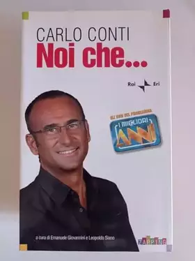Couverture du produit · Noi che... Gli sms del programma «I migliori anni»