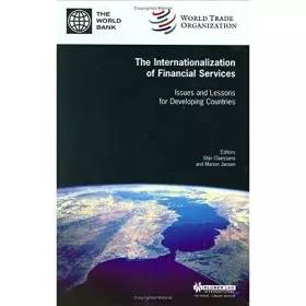Couverture du produit · The Internationalization of Financial Services: Issues and Lessons for Developing Countries