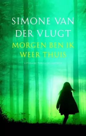 Couverture du produit · Morgen ben ik weer thuis