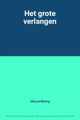 Couverture du produit · Het grote verlangen