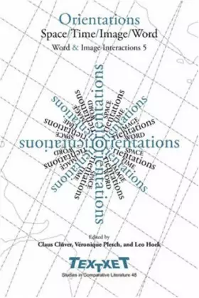 Couverture du produit · Orientations. Space / Time / Image / Word