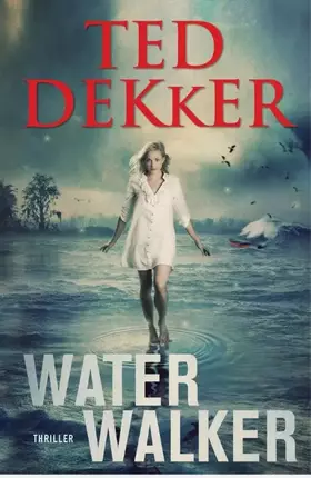 Couverture du produit · Water walker: thriller