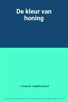 Couverture du produit · De kleur van honing
