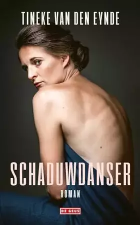 Couverture du produit · Schaduwdanser: roman