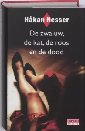 Couverture du produit · De zwaluw, de kat, de roos en de dood