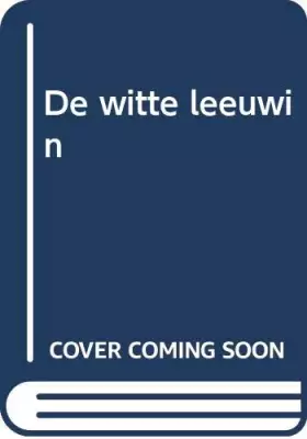 Couverture du produit · De witte leeuwin