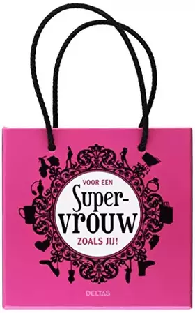 Couverture du produit · Voor een supervrouw zoals jij!