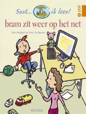 Couverture du produit · Bram zit weer op het net: Ssst…ik lees!