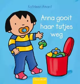 Couverture du produit · Anna gooit haar tutjes weg