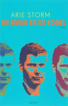 Couverture du produit · De bruid en de kogel