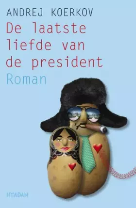 Couverture du produit · De laatste liefde van de president