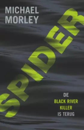 Couverture du produit · Spider: de black river killer is terug