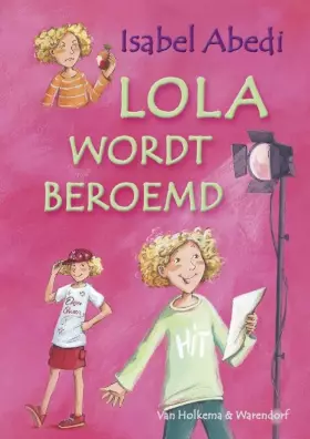 Couverture du produit · Lola wordt beroemd