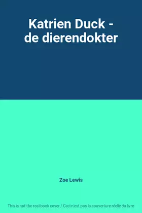 Couverture du produit · Katrien Duck - de dierendokter