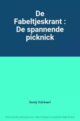 Couverture du produit · De Fabeltjeskrant : De spannende picknick