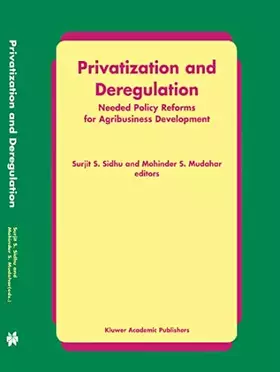 Couverture du produit · Privatization and Deregulation: Needed Policy Reforms for Agribusiness Development