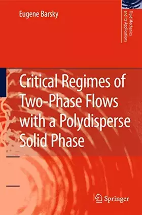 Couverture du produit · Critical Regimes of Two-Phase Flows with a Polydisperse Solid Phase: 93