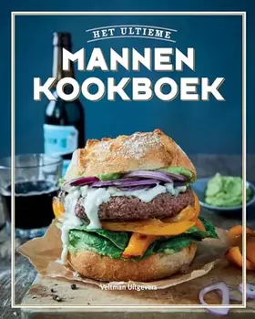 Couverture du produit · Het ultieme mannenkookboek
