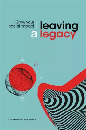 Couverture du produit · Leaving a legacy: Increase your social impact