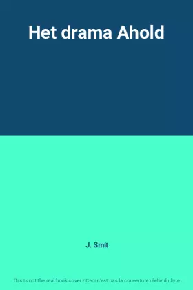 Couverture du produit · Het drama Ahold
