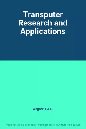 Couverture du produit · Transputer Research and Applications