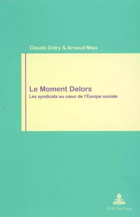 Couverture du produit · Le moment Delors