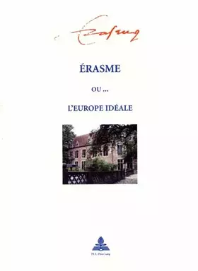 Couverture du produit · Erasme ou l'Europe idéale: 3e Édition: 5