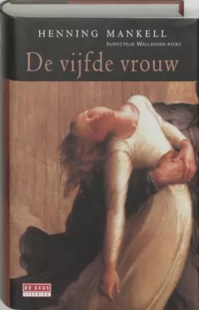 Couverture du produit · De vijfde vrouw: misdaadroman