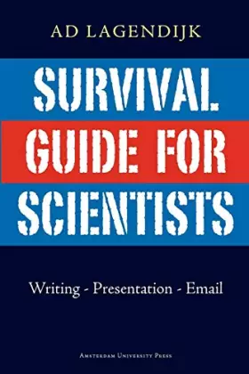 Couverture du produit · Survival Guide for Scientists: writing - Presentation - Email