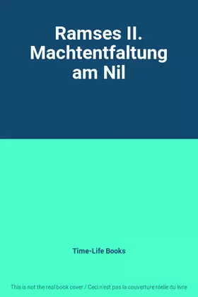 Couverture du produit · Ramses II. Machtentfaltung am Nil