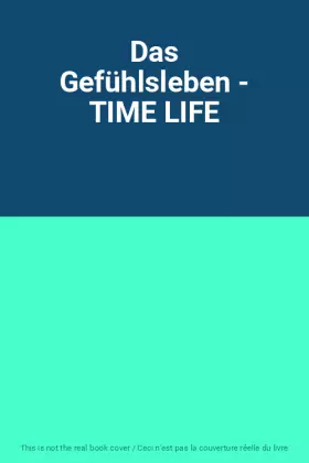 Couverture du produit · Das Gefühlsleben - TIME LIFE