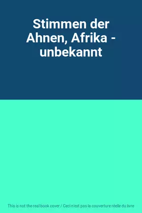 Couverture du produit · Stimmen der Ahnen, Afrika - unbekannt