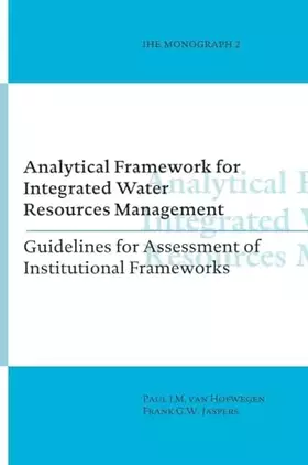 Couverture du produit · Analytical Framework for Integrated Water Resources Management: IHE monographs 2