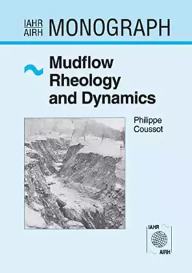 Couverture du produit · Mudflow Rheology and Dynamics