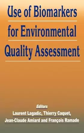 Couverture du produit · Use of Biomarkers for Environmental Quality Assessment