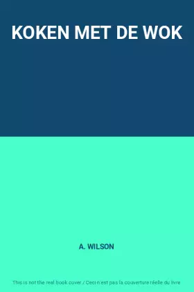 Couverture du produit · KOKEN MET DE WOK
