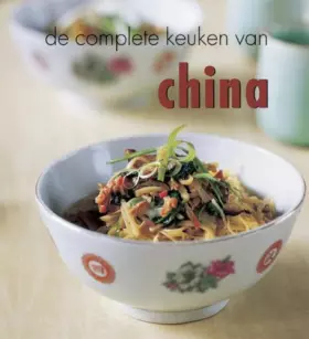 Couverture du produit · De complete keuken van China