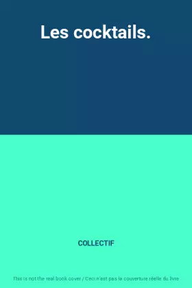 Couverture du produit · Les cocktails.