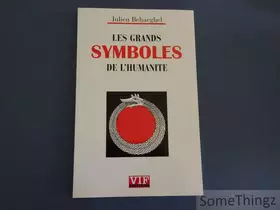 Couverture du produit · GRANDS SYMBOLS DE L'HUMANITE
