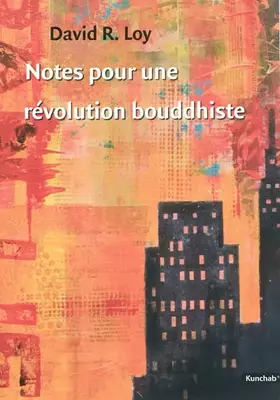 Couverture du produit · NOTES POUR UNE RÉVOLUTION BOUDDHISTE