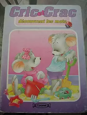 Couverture du produit · Cric et Crac découvrent les mots.