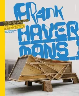 Couverture du produit · Frank Havermans: Architectural Constructions / Architectonische Constructies