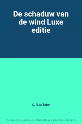 Couverture du produit · De schaduw van de wind Luxe editie