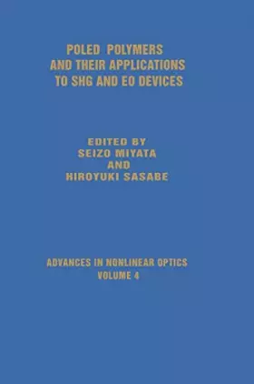 Couverture du produit · Poled Polymers and Their Applications to SHG and EO Devices